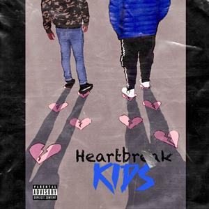 Heartbreak Kids (Explicit)