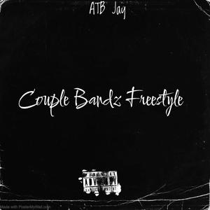 Couple Bandz Freestyle (Explicit)