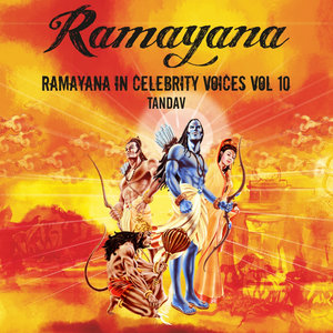 Ramayana in Celebrity Voices, Vol. 10