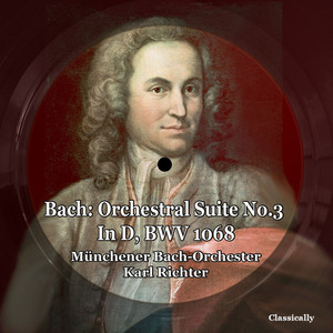 Bach: Orchestral Suite No.3 in D, BWV 1068