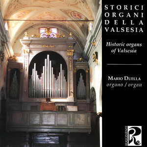 Storici organi della Valsesia - Historic organs of Valsesia