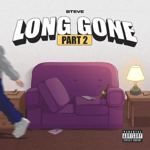 Long Gone, Pt. 2 (Explicit)