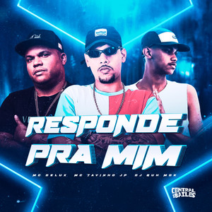 Responde Pra Mim (Explicit)