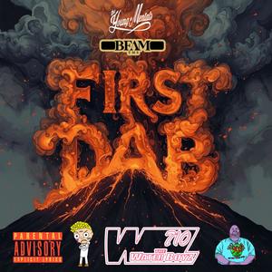 First Dab (feat. Bfam) (Explicit)