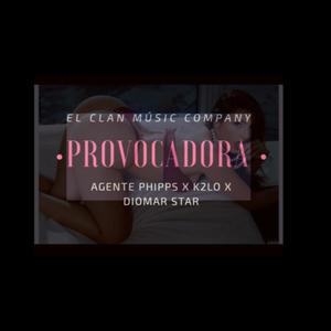 Provocadora(feat. K2lo El Papuchy & Diomar Star) (Explicit)