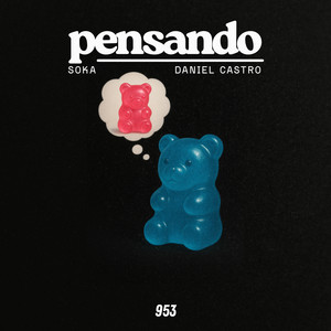Pensando (Explicit)