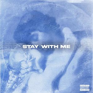 Stay With Me