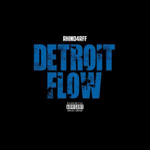 Detroit Flow (Explicit)