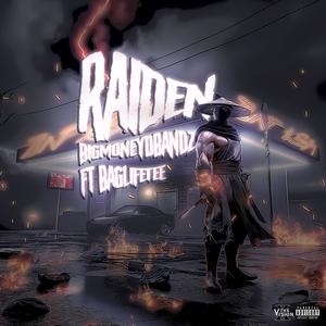 RAIDEN (feat. Baglife Tee) [Explicit]