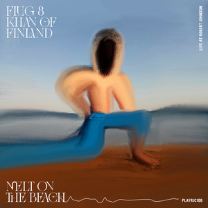 Melt on the Beach Part 1