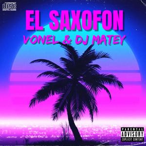 EL SAXOFON (Explicit)