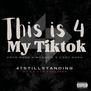 This Is 4 My TikTok (feat. Cody Nash) (Explicit)