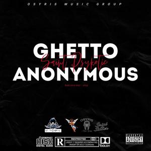 Ghetto Anonymous (Explicit)