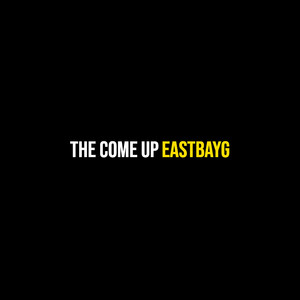 The Come Up (Explicit)