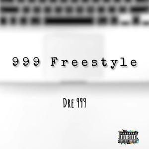 999 Freestyle (Explicit)