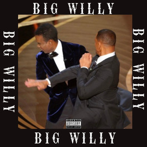 Big Willy (Explicit)