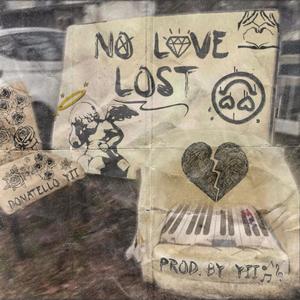 No Love Lost (Explicit)