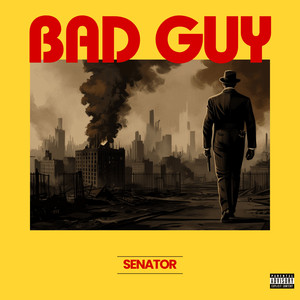 Bad Guy (Explicit)