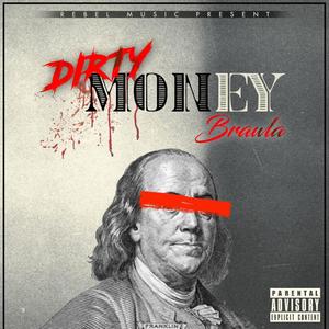 Dirty Money (Explicit)
