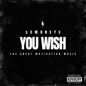 You Wish (Explicit)