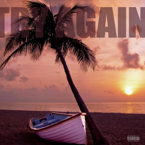 Try Again (feat. Matus Barcaj) (Explicit)