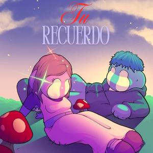 TU RECUERDO (feat. Vanillamilkshake)