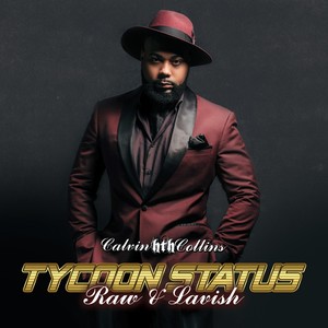 Tycoon Status (Raw & Lavish) [Explicit]