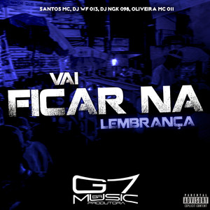 Vai Ficar na Lembrança (Explicit)