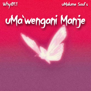 uMa'wengani Manje