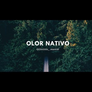 Olor Nativo