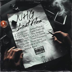 NHG (Lost Files) [Explicit]