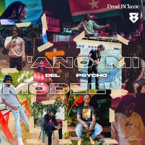 Ano Mi Model (feat. Psycho) (Explicit)