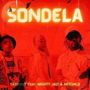 SONDELA (feat. Mighty Jazi & Artchild)