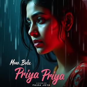 Mon Bole Priya Priya (Explicit)