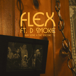Flex (feat. D Smoke) (Explicit)
