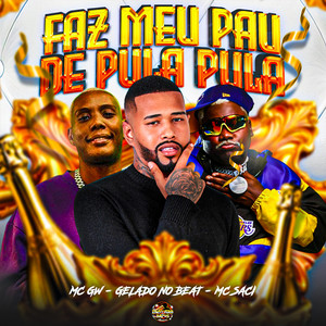 Faz Meu Pau de Pula Pula