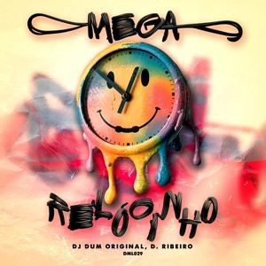 Mega Reloginho (Mega Funk)