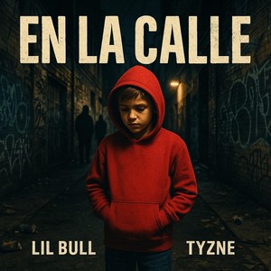 En La Calle (feat. Tyzne)