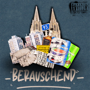 Berauschend (Explicit)