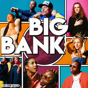 Big Bank (Explicit)