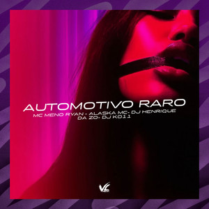 Automotivo Raro (Explicit)