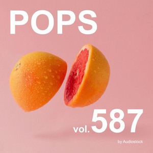 POPS, Vol. 587 -Instrumental BGM- by Audiostock