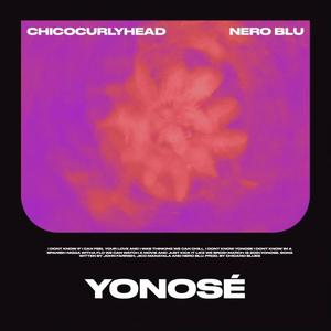 YONOSE(feat. Nero Blu) (Explicit)
