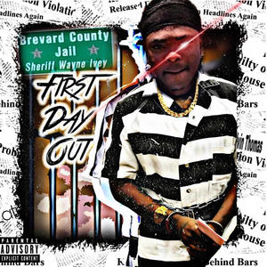 First Day Out (Graduation Version) [Explicit]