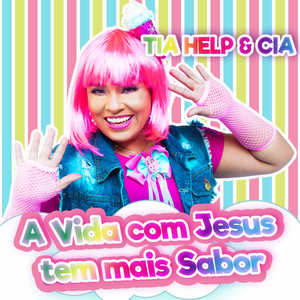 A Vida Com Jesus Tem Mais Sabor