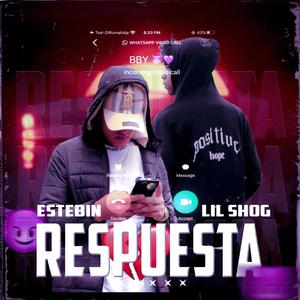 RESPUESTA (feat. Estebin)