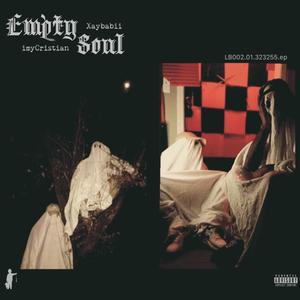 Empty Soul (Explicit)