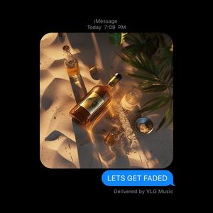 Let's Get Faded (feat. Kabies, Faist & Sialé) (Extended Version)