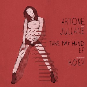 Take My Hand (Artone Naked Mix)