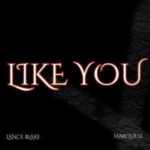 Like You